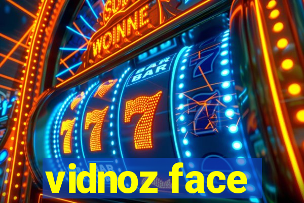 vidnoz face